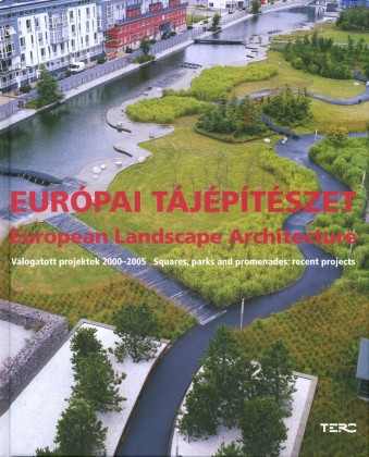 Európai tájépítészet - European  Landscape Architecture