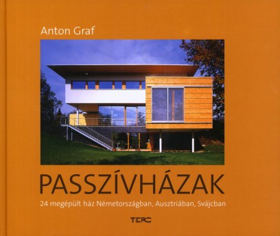 Passzívházak - 24 megépült ház Németországban, Ausztriában, Svájcban