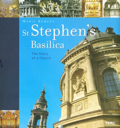St. Stephen's Basilica - The Story of a Church 