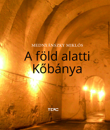 A föld alatti Kőbánya