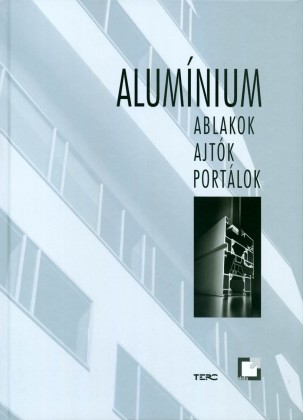 Alumínium ablakok, ajtók, portálok