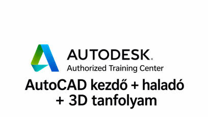  AutoCAD kezdő + haladó + 3D tanfolyam