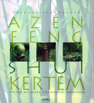 Az én feng shui-kertem 