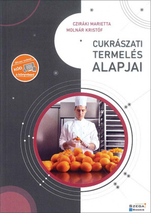 Cukrászati termelés alapjai