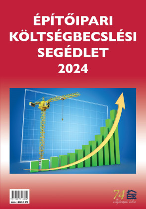 Építőipari költségbecslési segédlet 2024