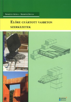 Előre gyártott vasbeton szerkezetek