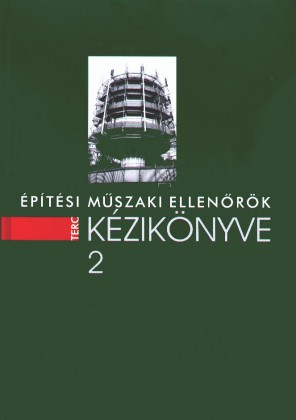 Építési műszaki ellenőrök kézikönyve 2.