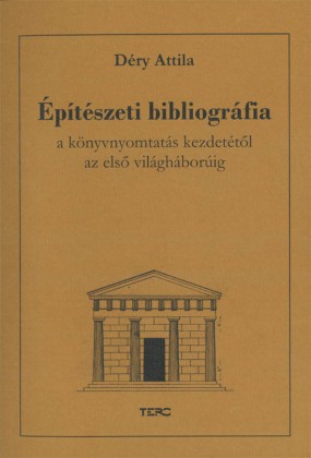 Építészeti bibliográfia - A könyvnyomtatás kezdetétől az első világháborúig