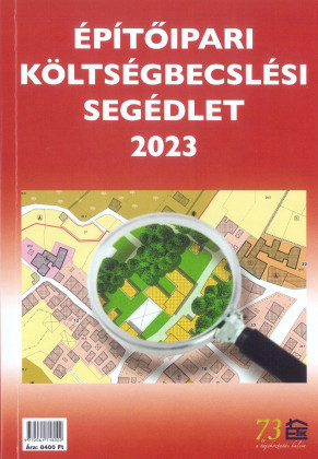 Építőipari költségbecslési segédlet 2023