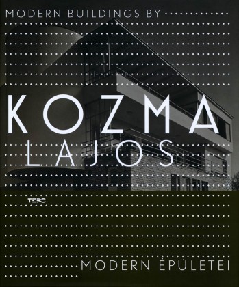 Kozma Lajos modern épületei