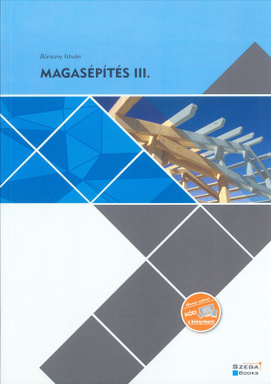 Magasépítés III.