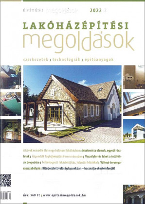 Építési megoldások 2022/2. Lakóházépítési megoldások