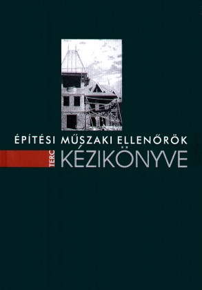 Építési műszaki ellenőrök kézikönyve