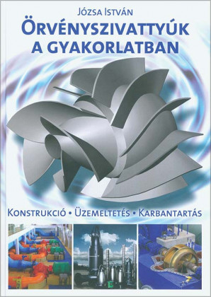 Örvényszivattyúk a gyakorlatban 